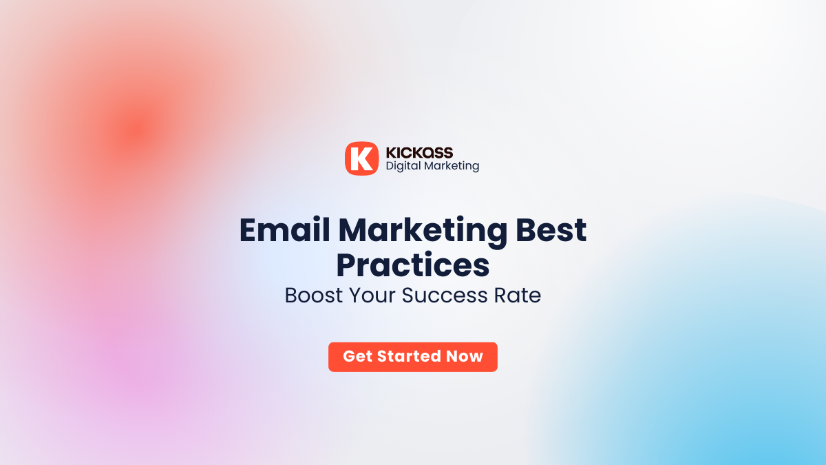 Email Marketing Best Practices Kickass Digital Marketing Goa