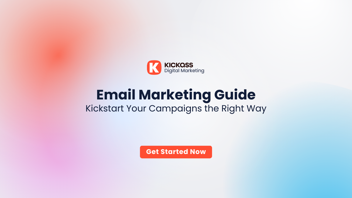 Email Marketing Guide Kickass Digital Marketing Goa | 2024