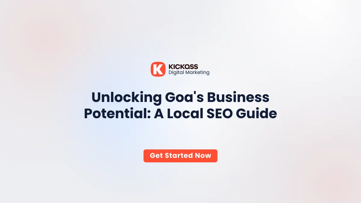 Local SEO Guide by Kickass SEO Agency in Goa